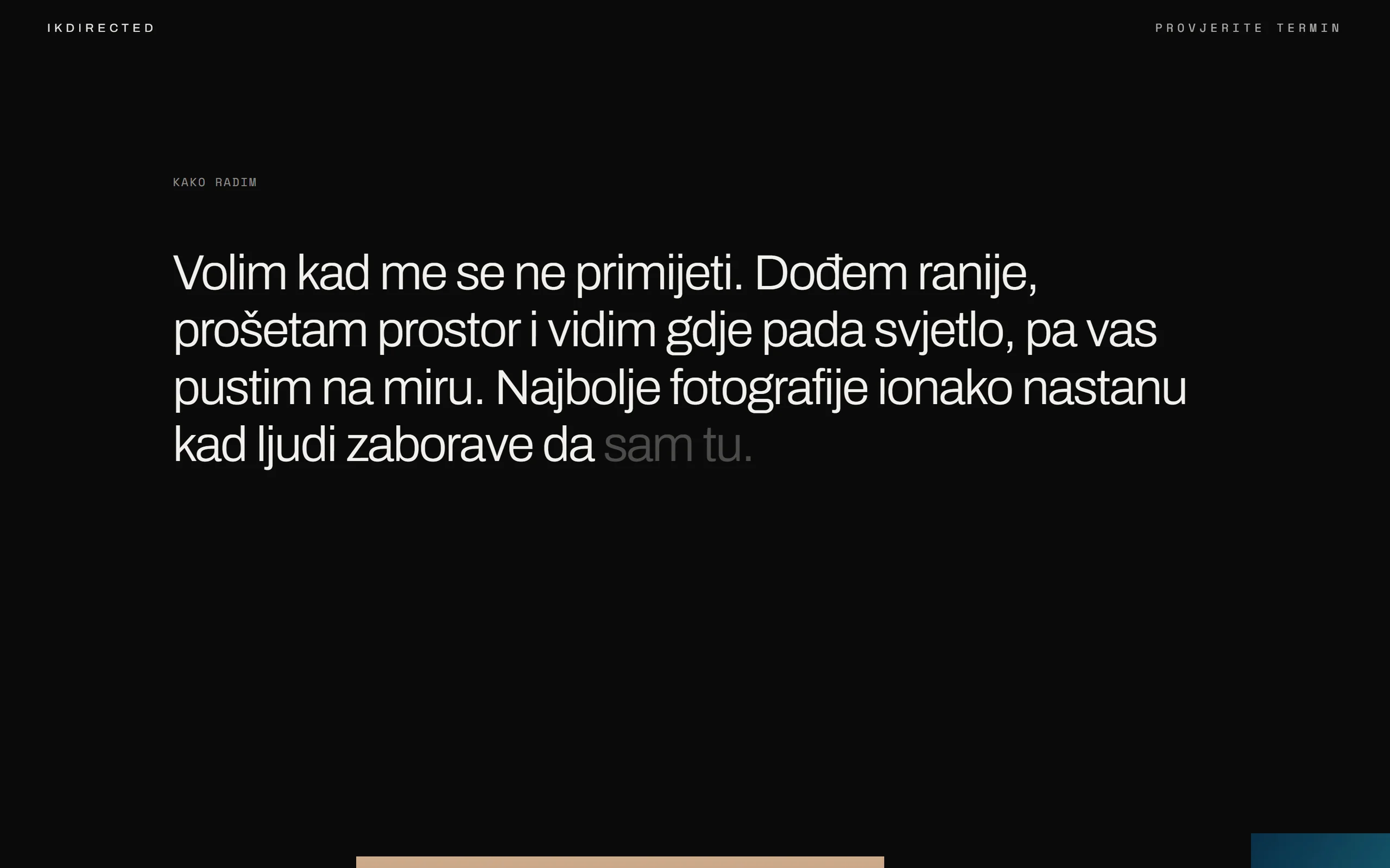 IK directed: fotografkinja u prvom licu o tome kako radi na snimanju.
