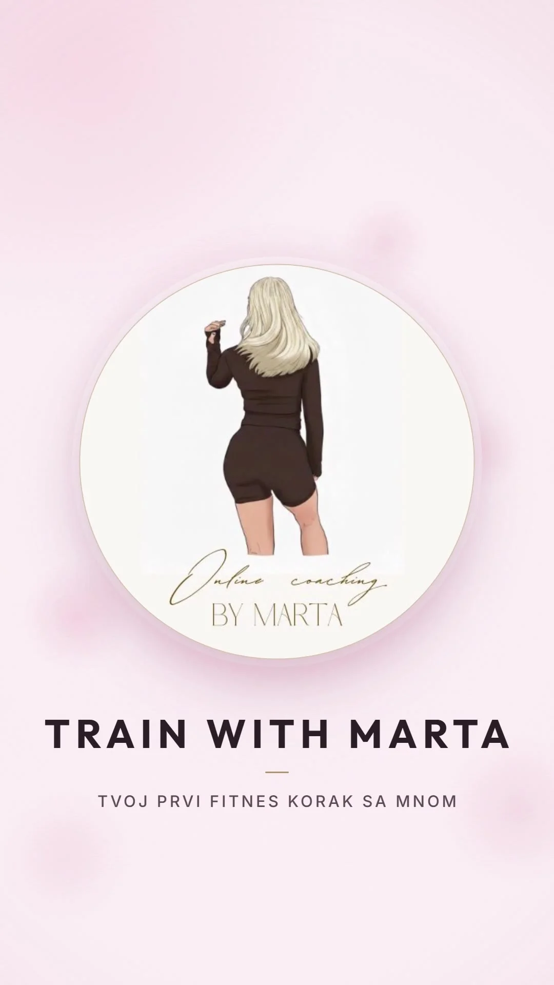 Marta Fitness: znak Online coaching by Marta i natpis Train with Marta.